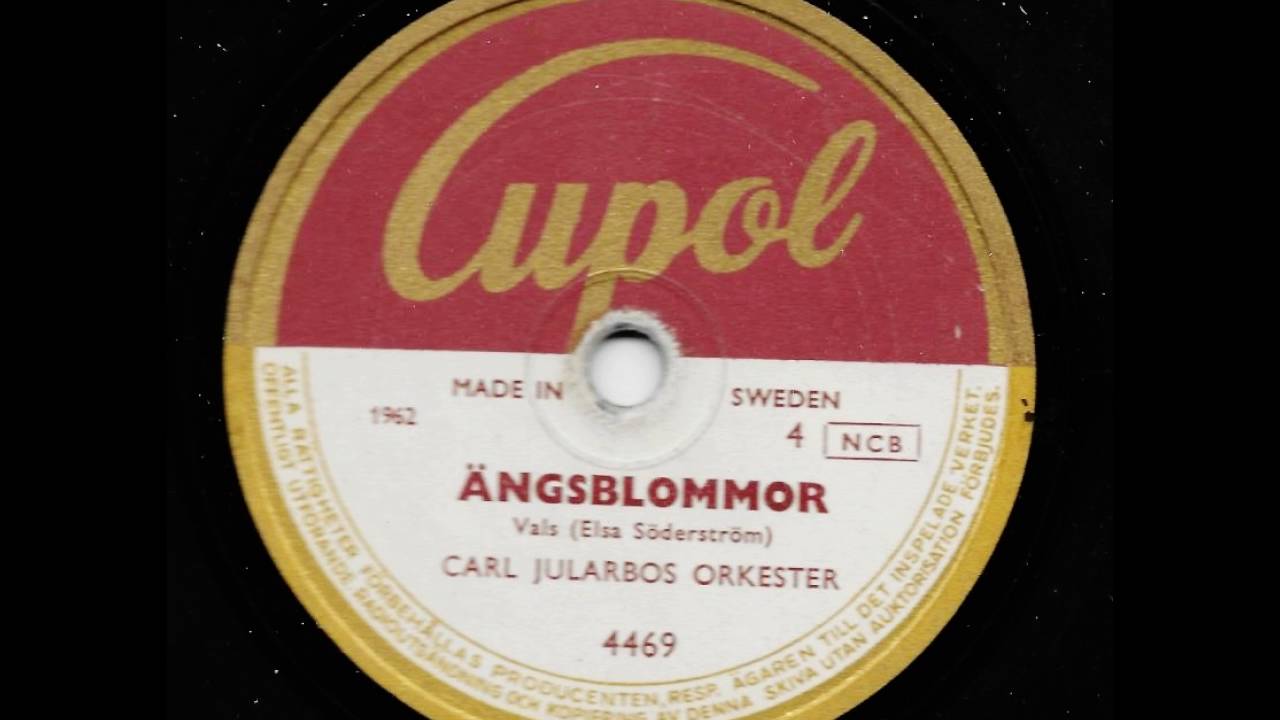 Carl Jularbo - Ângsblommor, vals Cupol 4469 1950 (1951)
