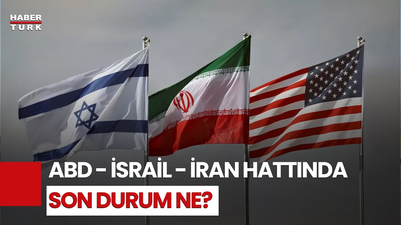 #CANLI - ABD-İsrail-İran Hattında Son Durum Ne?