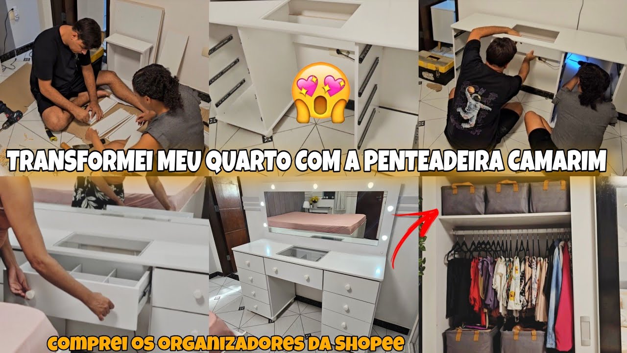 ✨️ TRANSFORMEI MEU QUARTO COM A PENTEADEIRA DOS SONHOS E COM OS ORGANIZADORES DA SHOPEE