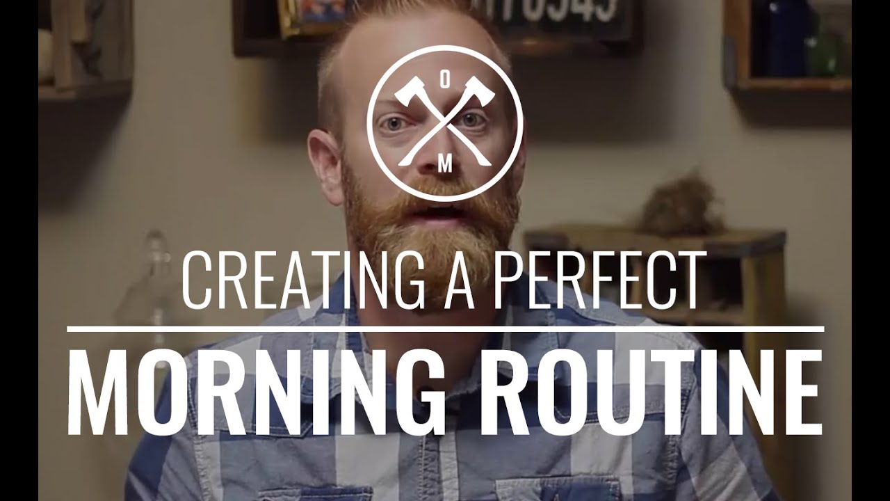 A Perfect Morning Routine