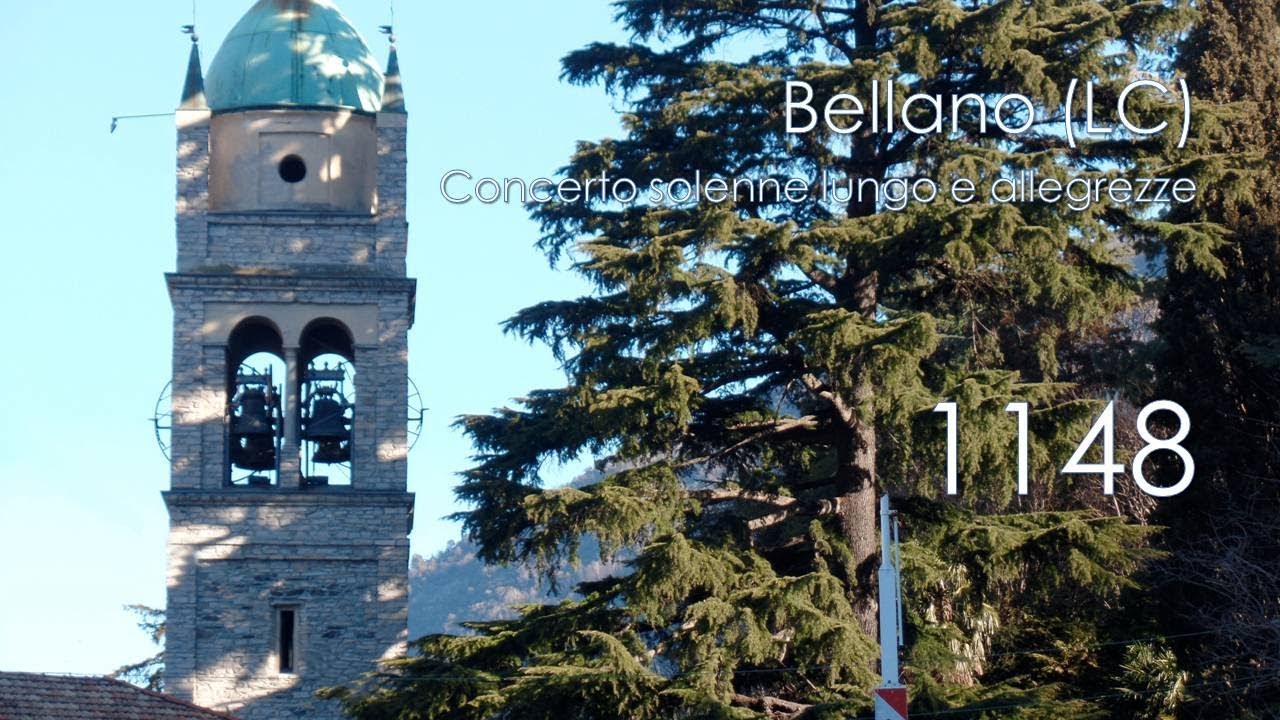 Le campane di Bellano (LC) - Concerto solenne e allegrezze