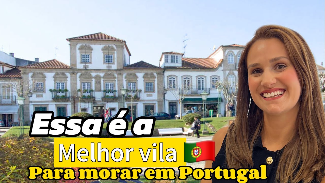 MONÇÃO - A vila mais bonita para morar em Portugal - Viana do Castelo