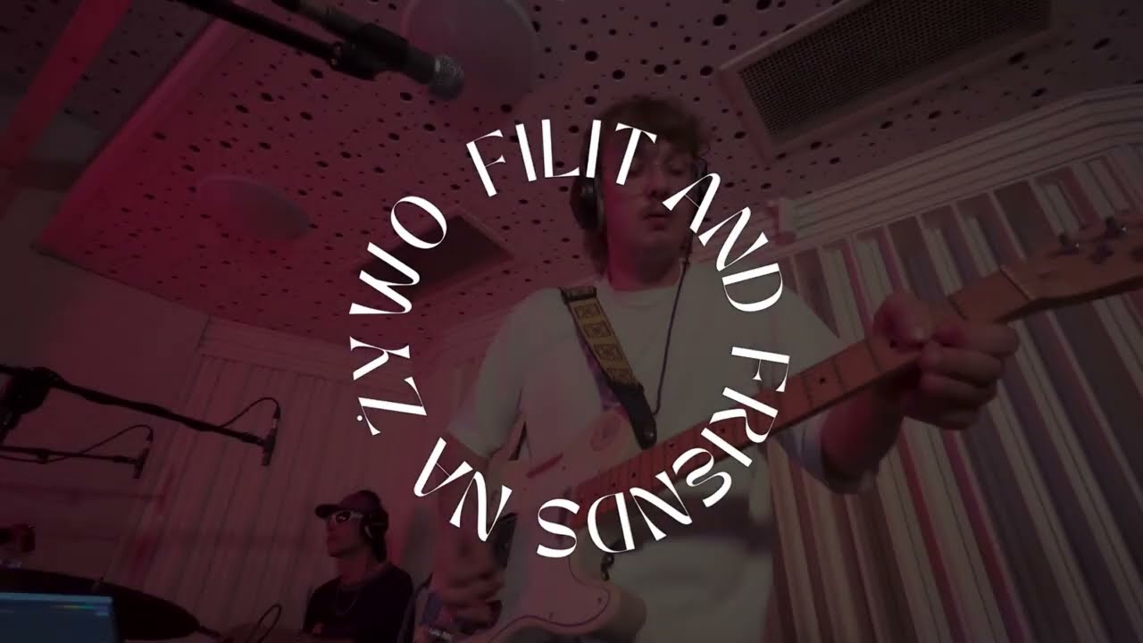 filit and friends - LIVE SESSION