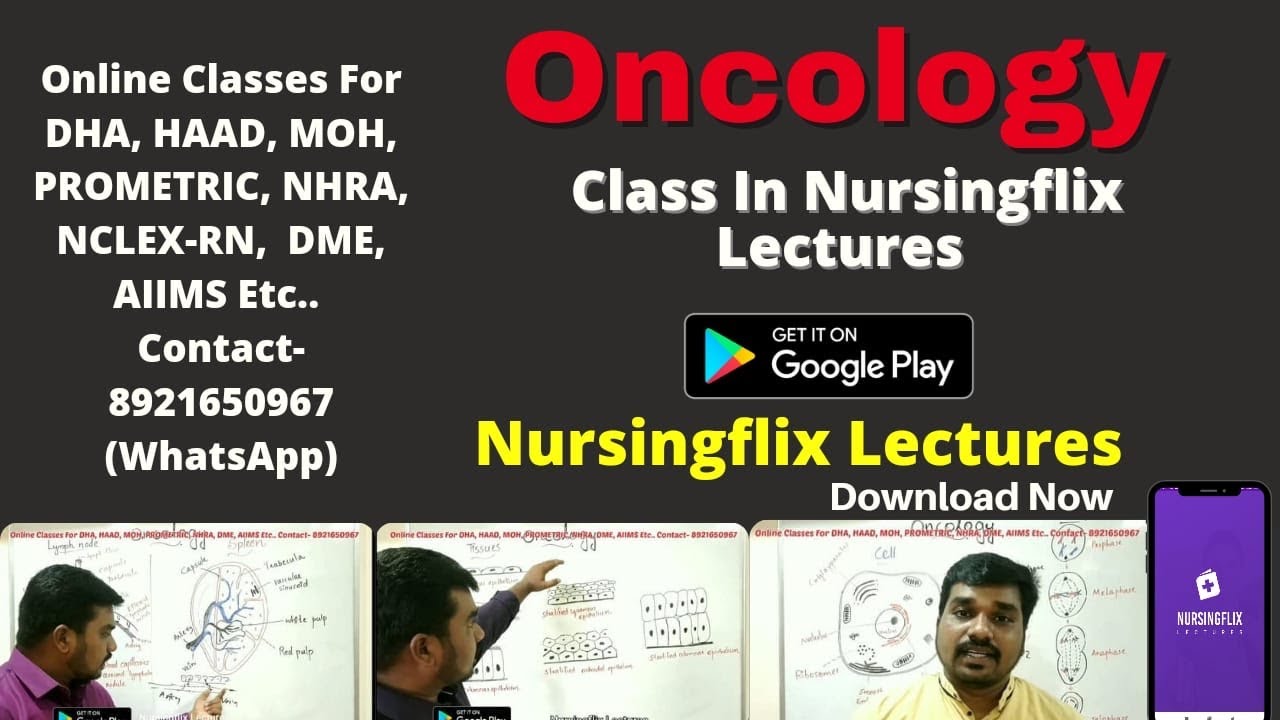 Oncology Class Part 1(Anatomy & Physiology) in Nursingflix Lectures App(Available on Play store)
