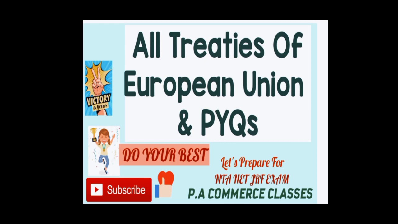 Treaties Of European Union and Previous Year Questions For understanding the Concept