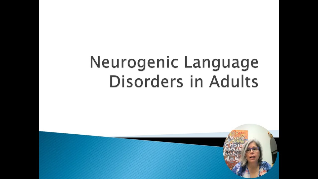 Adult Language Disorders