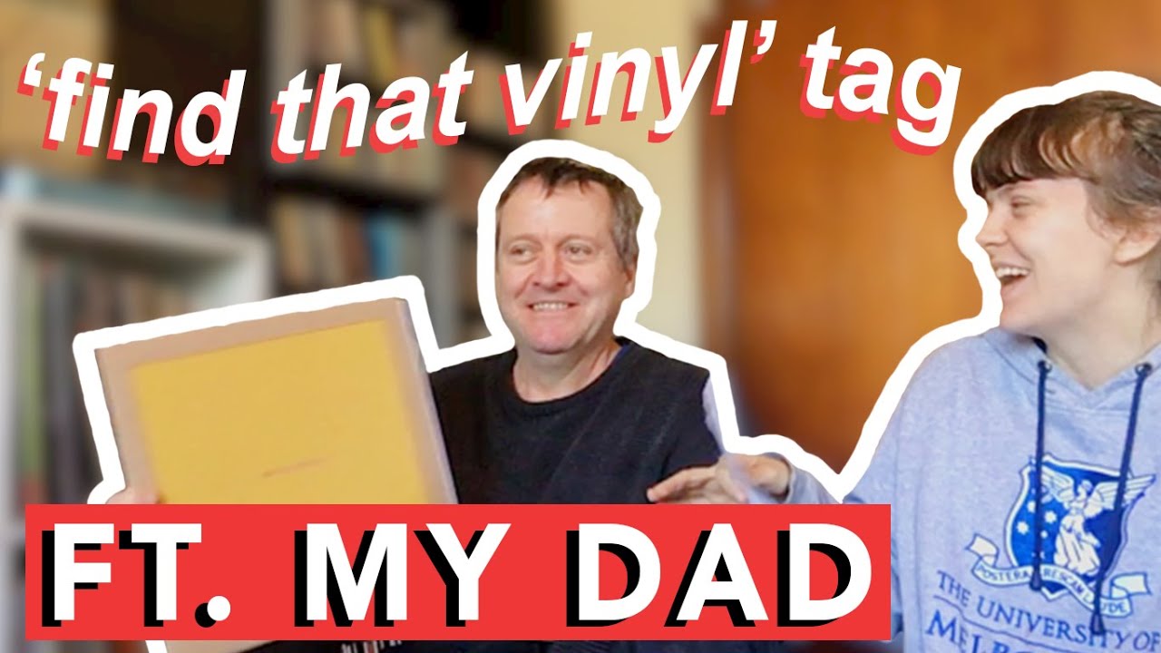 FIND THAT VINYL TAG with MY DAD! and his vinyl collection 2020