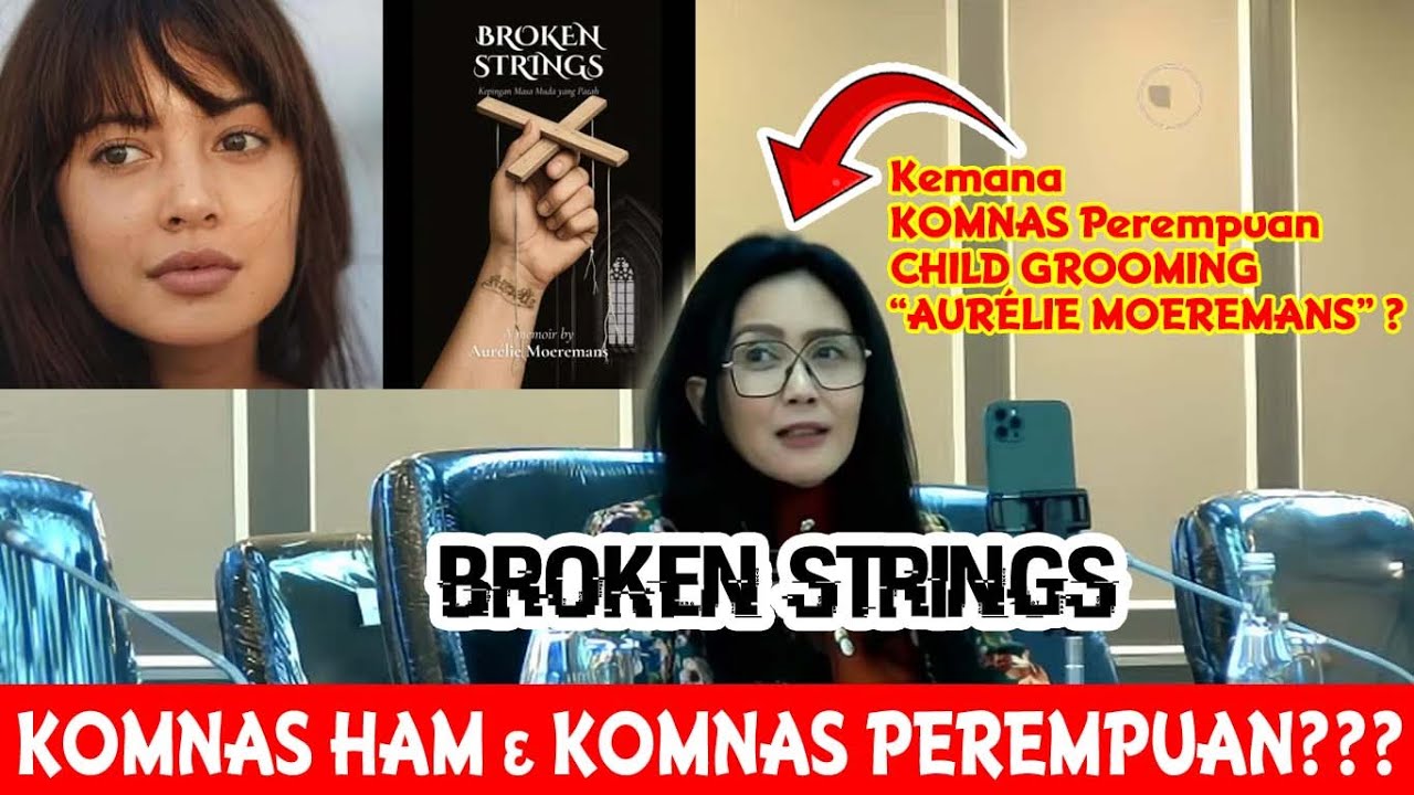 RIEKE DIAH PITALOKA || CHILD GROOMING “AURÉLIE MOEREMANS” 'BROKEN STRINGS'