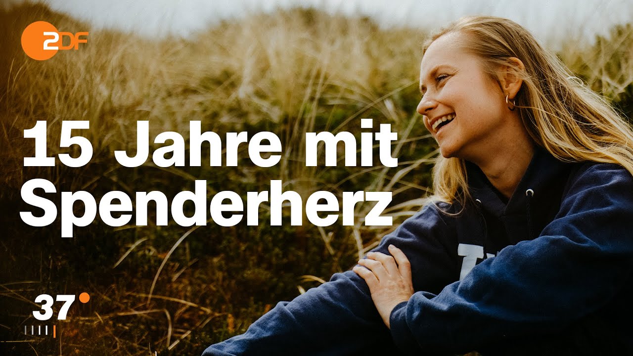 &Uuml;ber das Leben mit einem Spenderherz I 37 Grad
