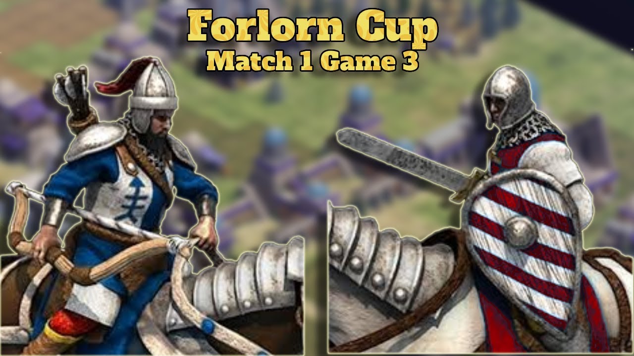 Forlorn Cup  Match 1 Game 3