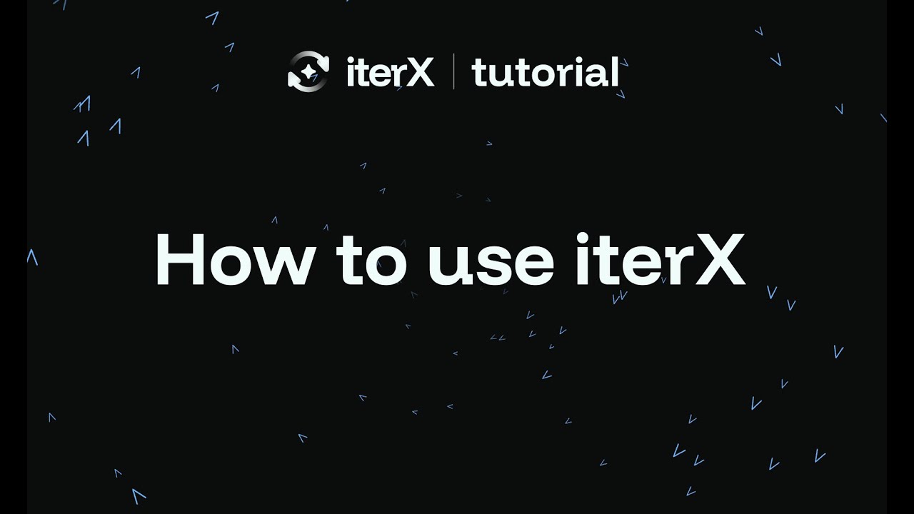 IterX tutorial: How to use iterX