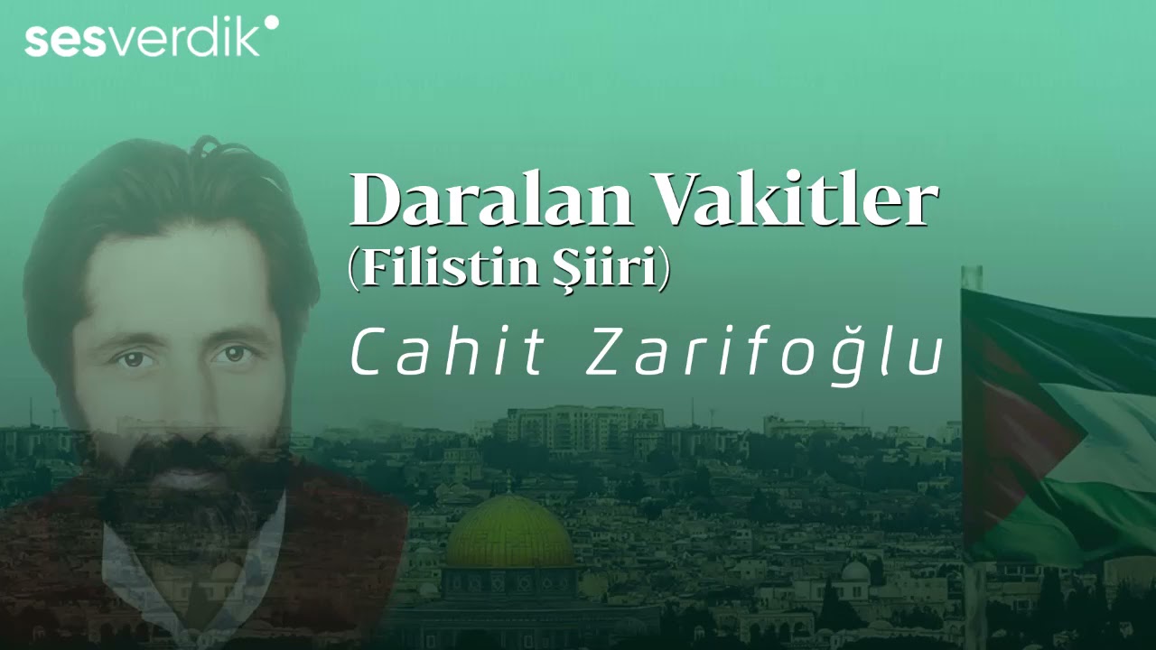 Ses Verdik: Daralan Vakitler | Cahit Zarifoğlu