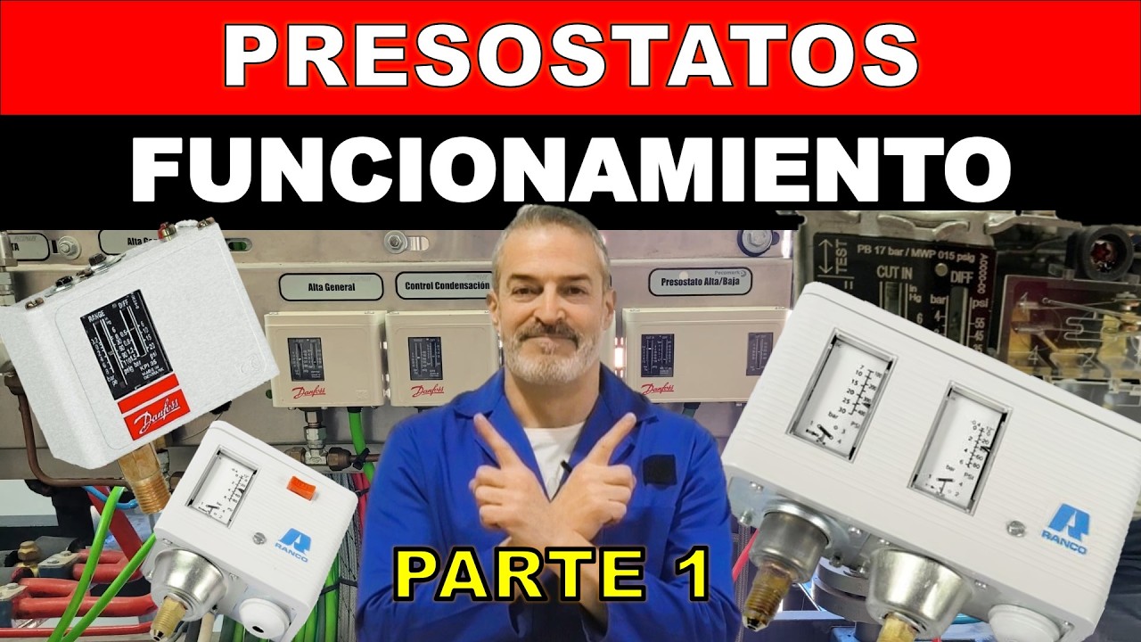 PRESOSTATOS DE REFRIGERACIÓN. Funcionamiento y tipos. Video#1