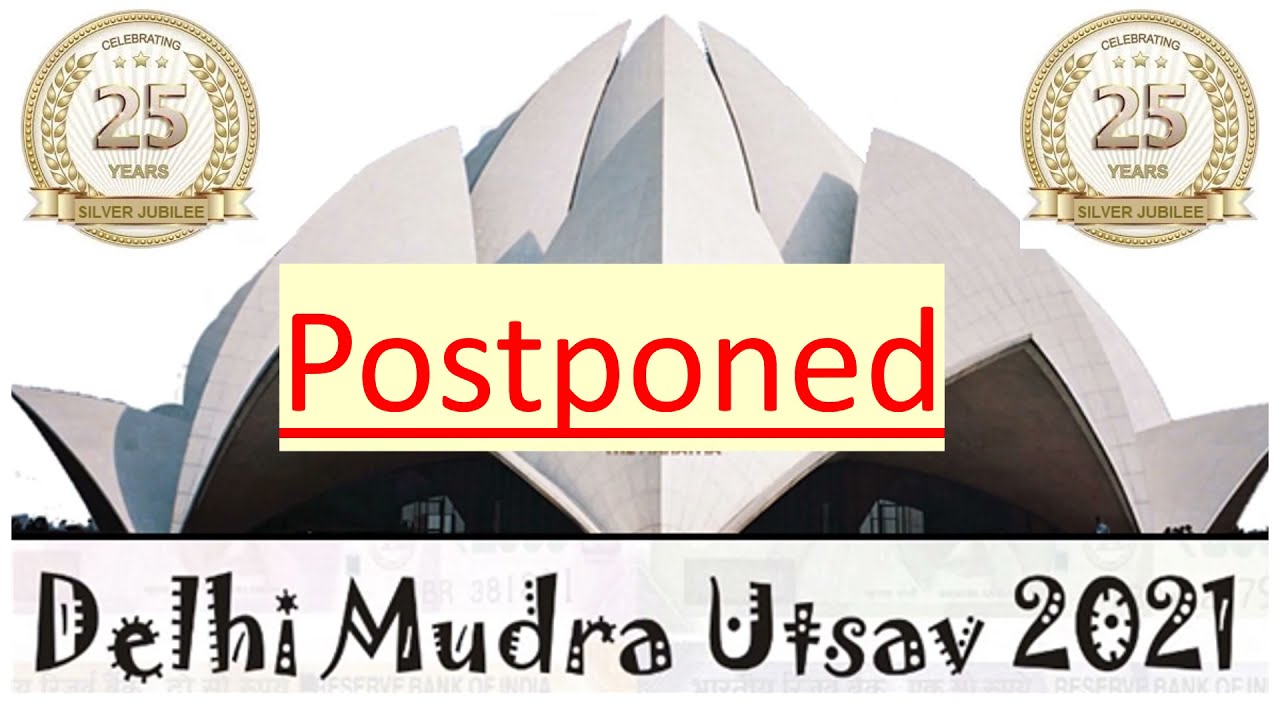 DELHI MUDRA UTSAV 2021 Postponed | 26 Nov 2021 to 28 Nov 2021
