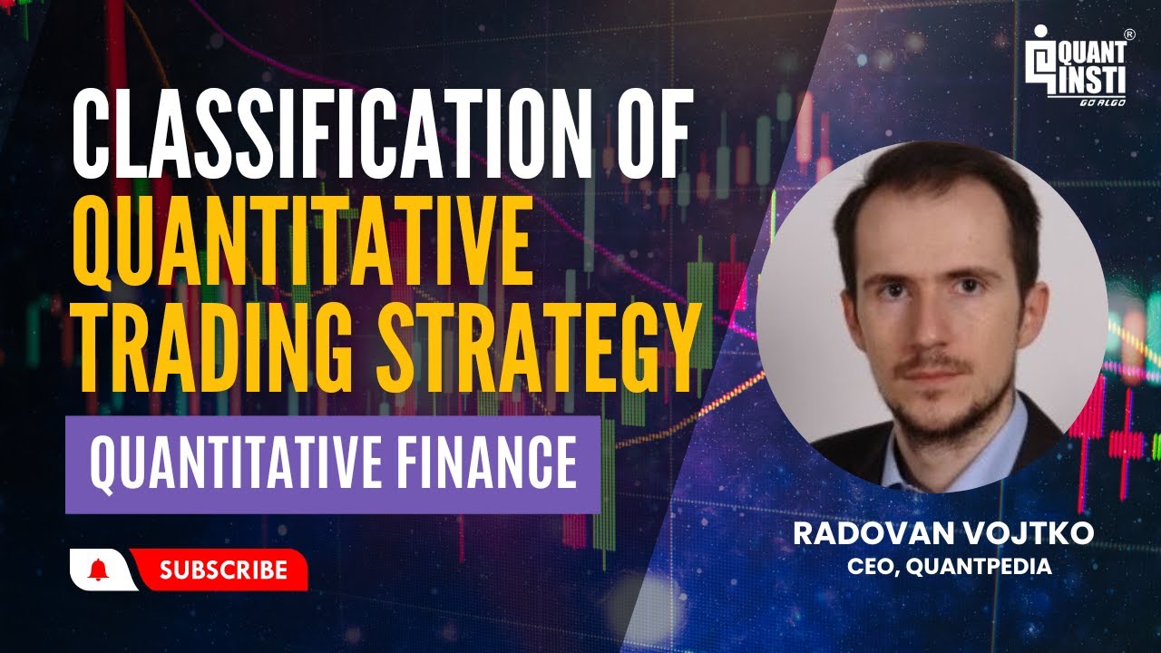 Quantitative Finance |  Classification of Quantitative Trading Strategy | Radovan Vojtko