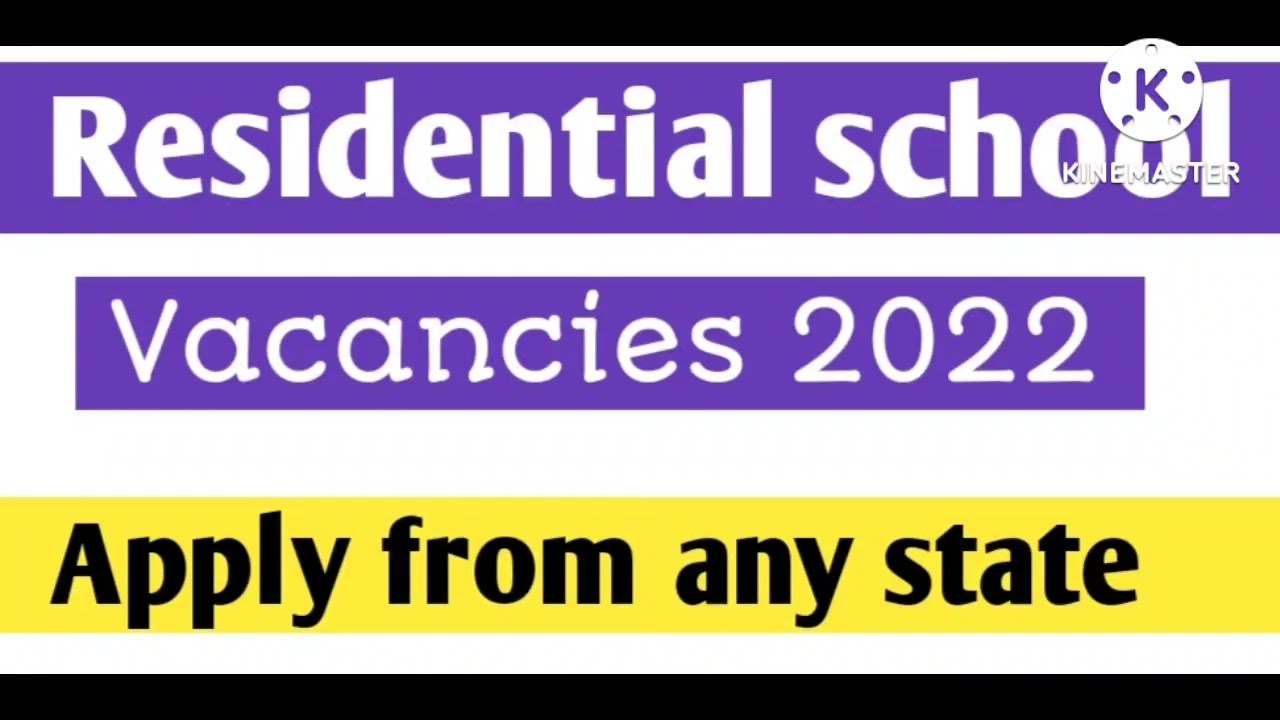 residential school vacancy 2022 I Apply from any state I Free food and residence I Salary upto 50000