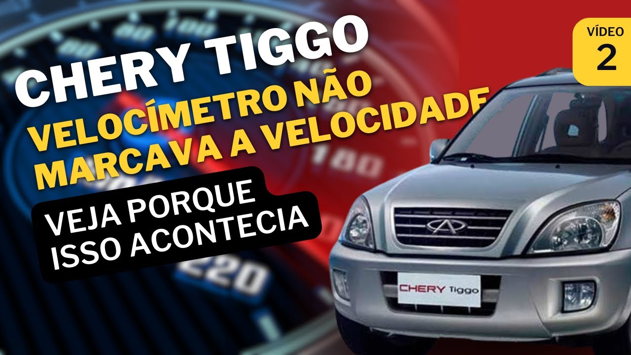 Chery Tiggo - Velocímetro não marcava corretamente. Saiba o porque neste vídeo.