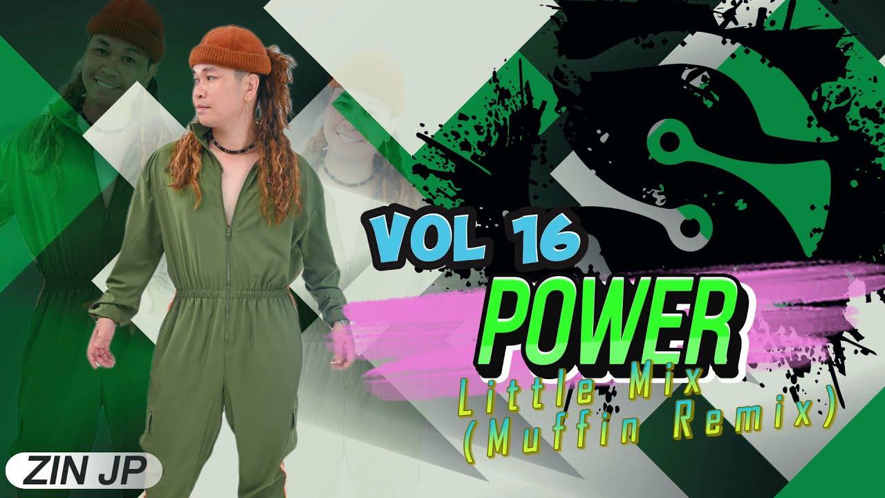 Power | Little Mix | POP | Muffin Remix | ZUMBA FITNESS | Volume 16 | 2025