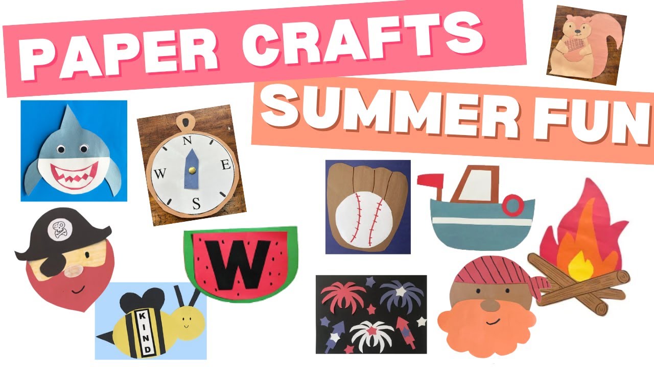 Paper Crafts for Kids (summer crafts)
