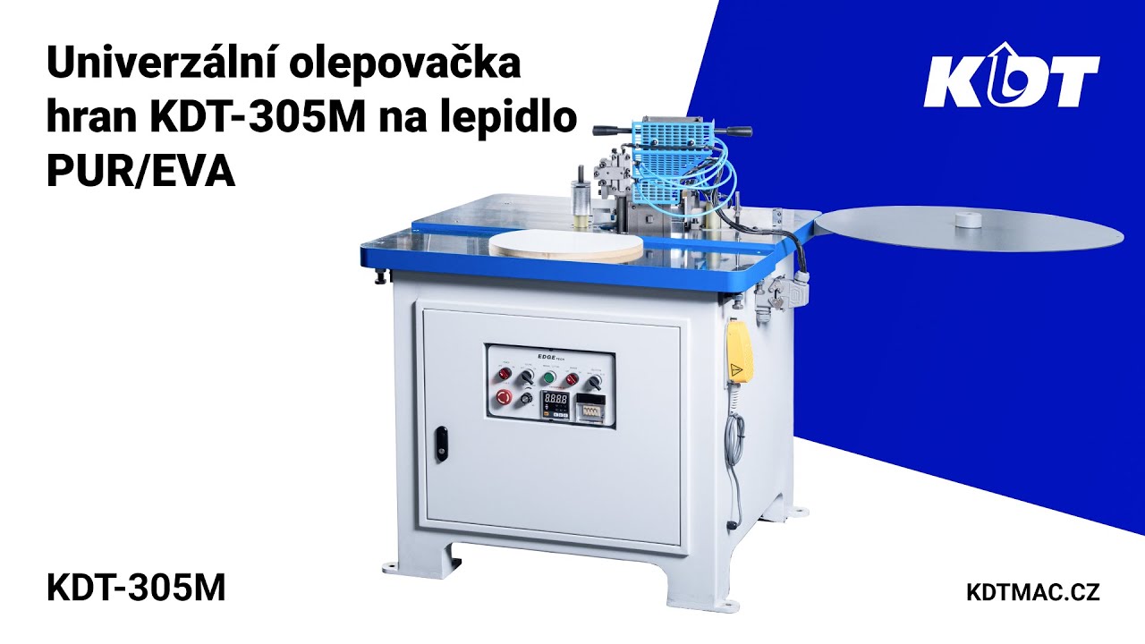 Univerzální olepovačka hran KDT-305M na lepidlo PUR/EVA