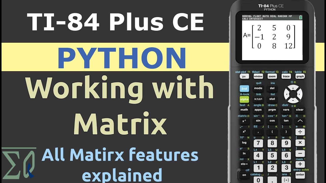 Texas Instruments TI-84 Plus CE Python: Working with Matrix, Martix inverse and determinant etc.