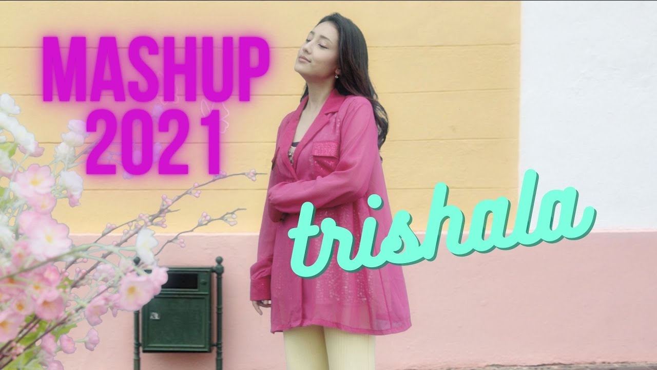 Nepali mashup 2021 by Trishala