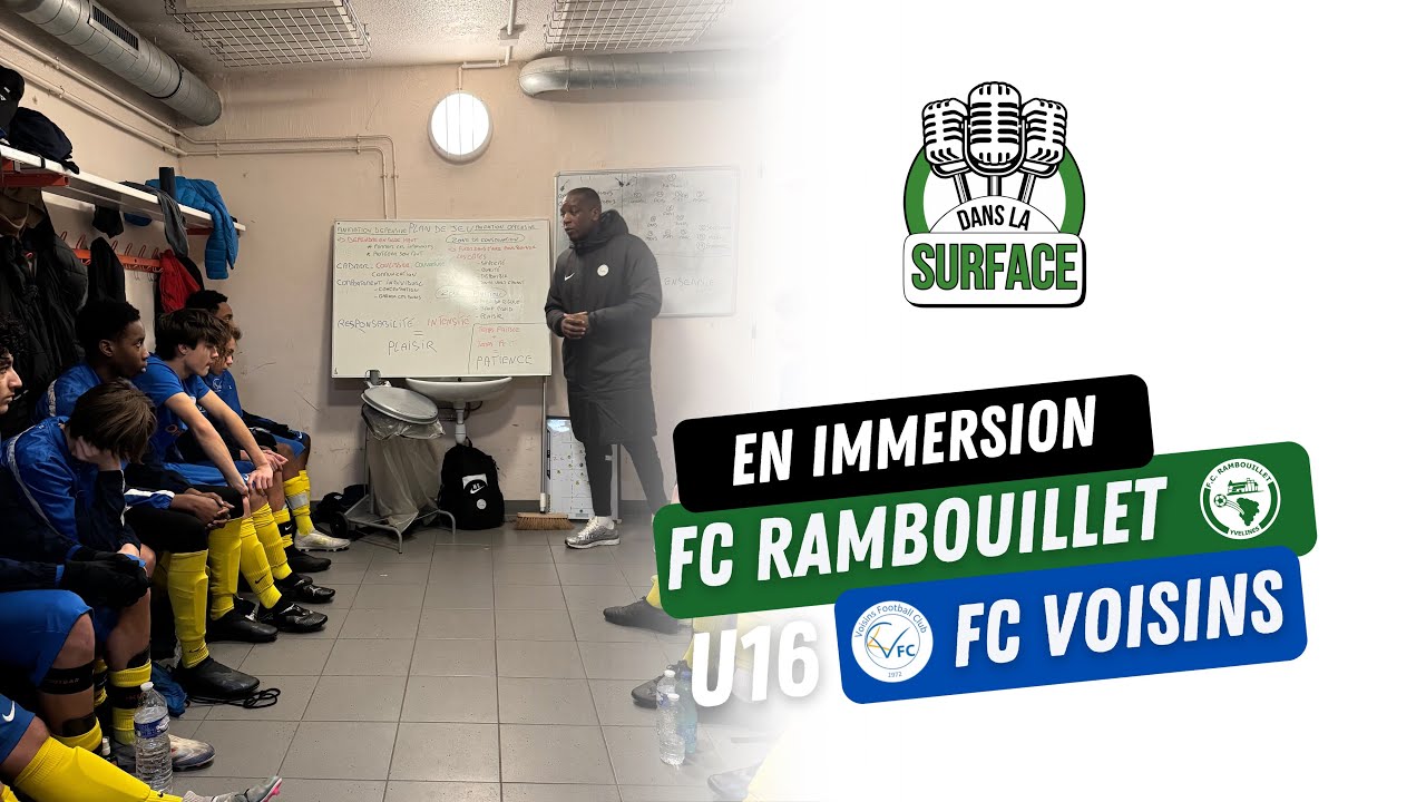 #EnImmersion entre Voisins FC et FC Rambouillet U16 (1er contre 2eme)