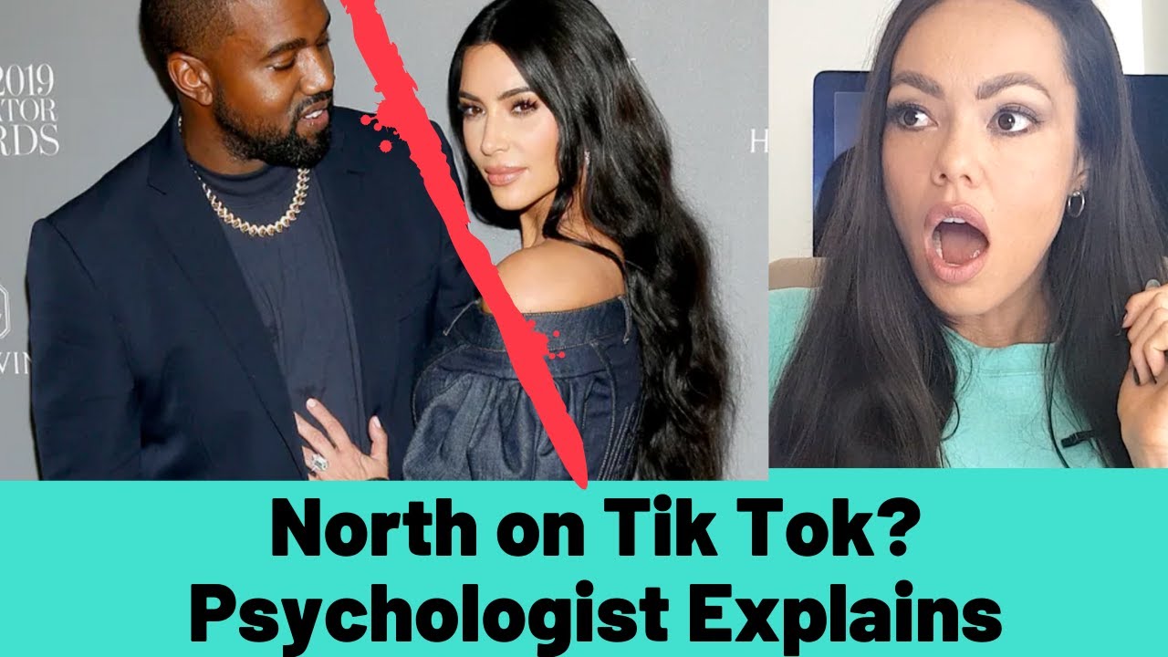 North on Tik Tok? Psychologist reacts | KIM & KANYE FEUD
