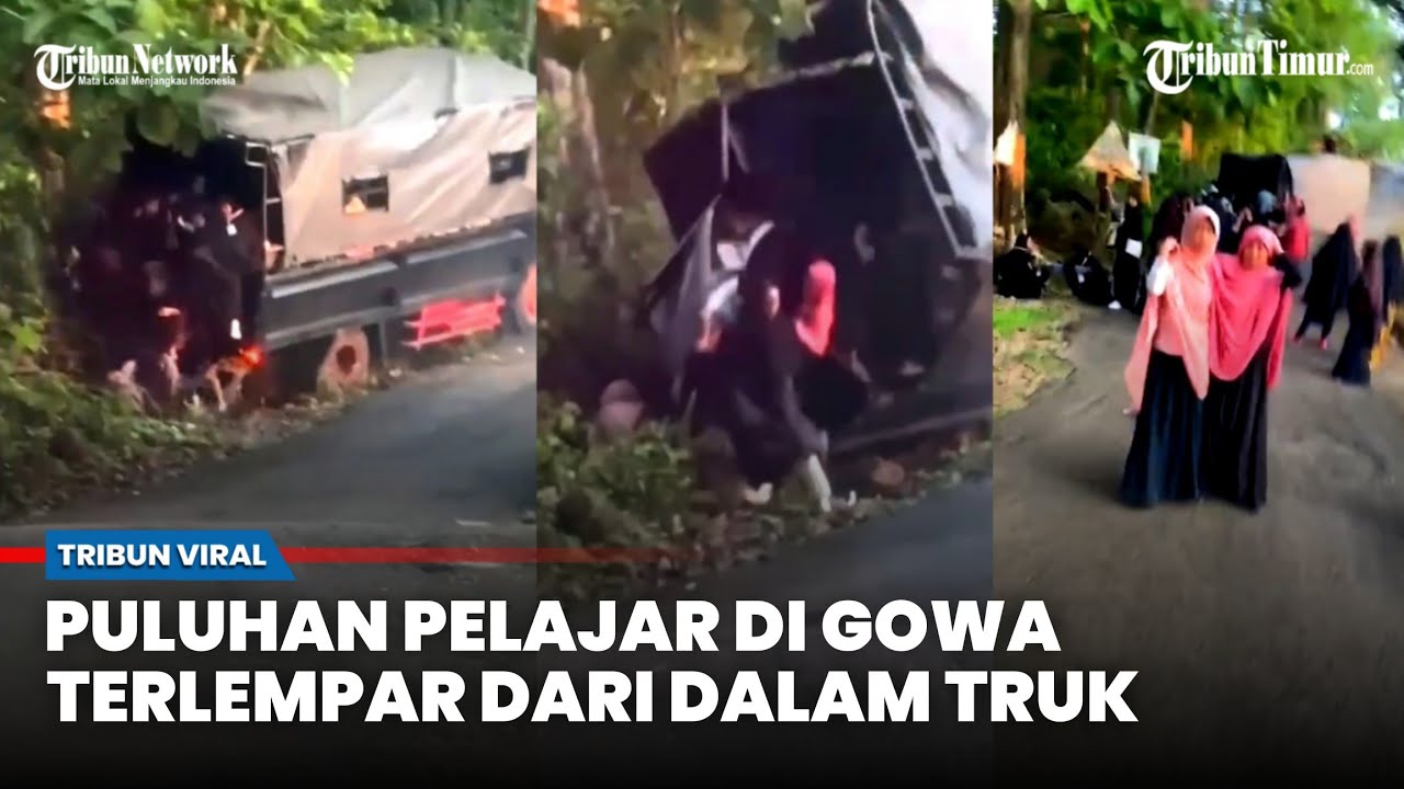 VIRAL! Detik-detik Truk Angkut Puluhan Pelajar di Gowa Terjatuh Hingga Terlempar dari Dalam Mobil