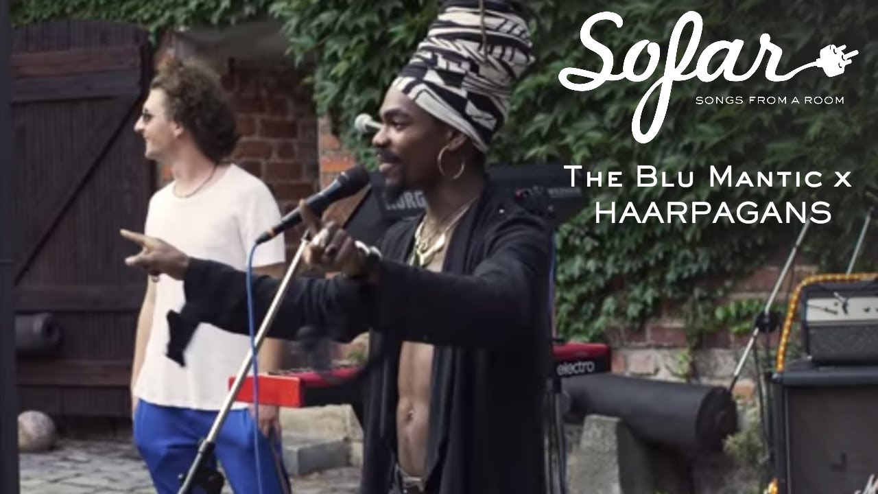 The Blu Mantic x HAARPAGANS - Elektricity | Sofar Wroclaw