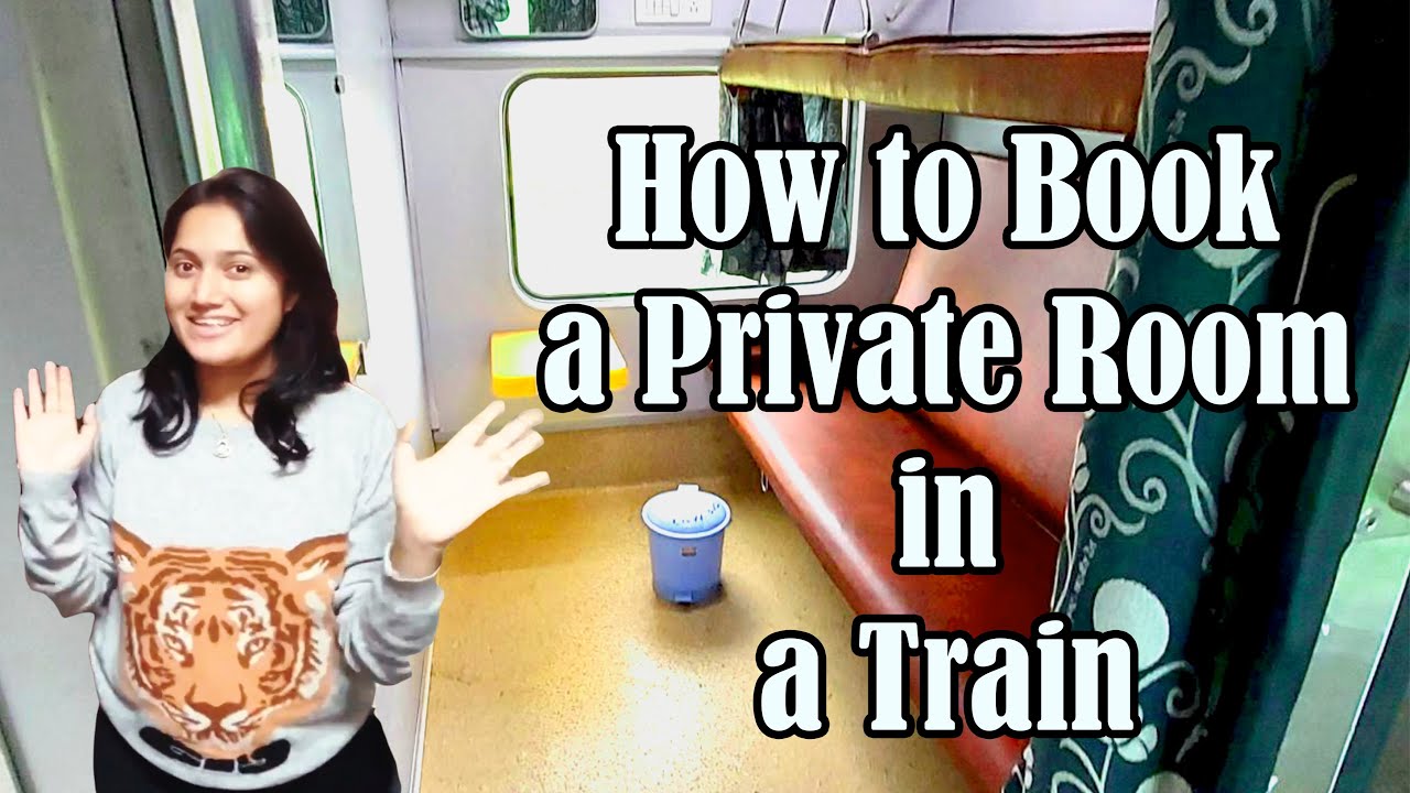 How to book a Private Room in a Train | Booking of coupe | Indian Railways | Travel Vlogs |