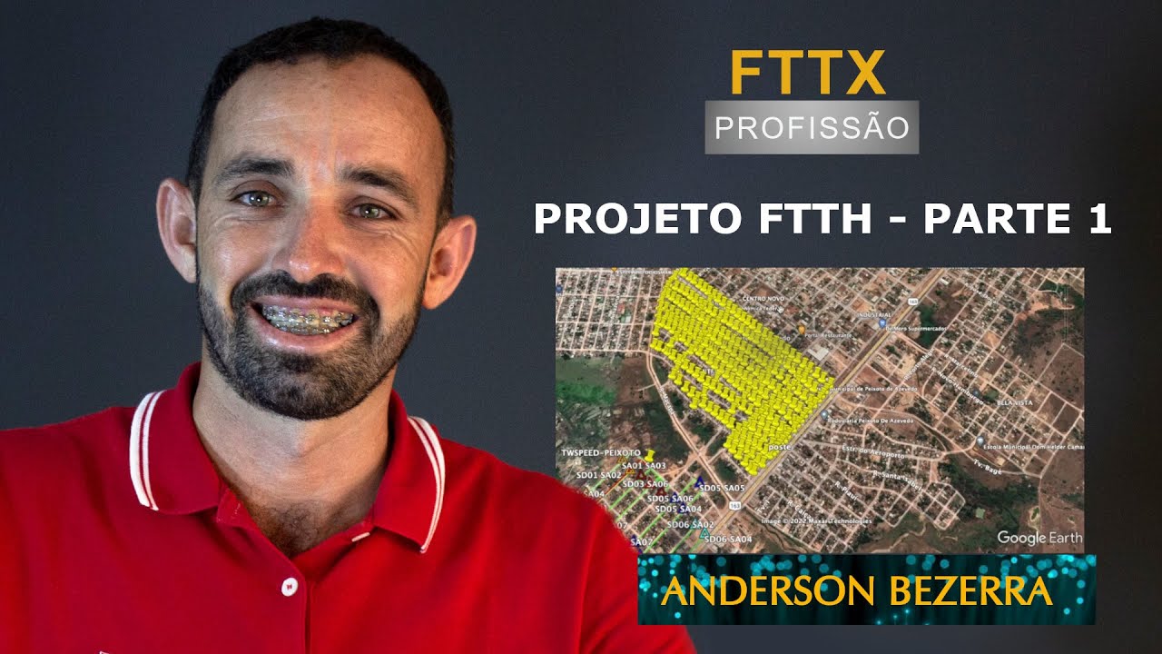 Fa&ccedil;a seu projeto #ftth - Parte1 - Anderson Bezerra