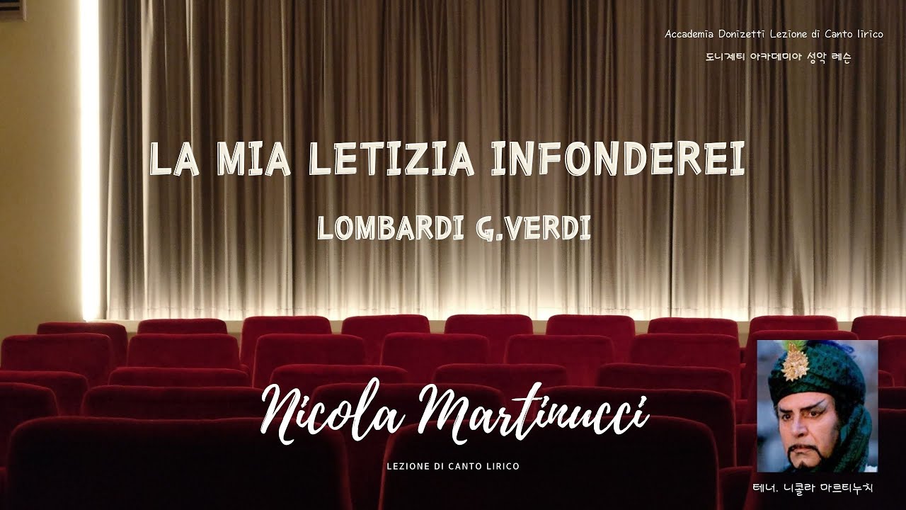 Lezione di Canto lirico (Ten. Nicola Martinucci)La mia letzia in fondereI lombardi G. Verdi