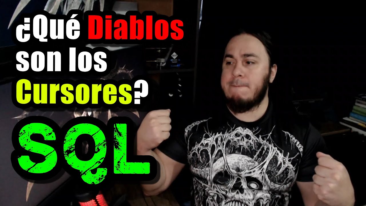 ¿Qué DIABLOS son los CURSORES en SQL?