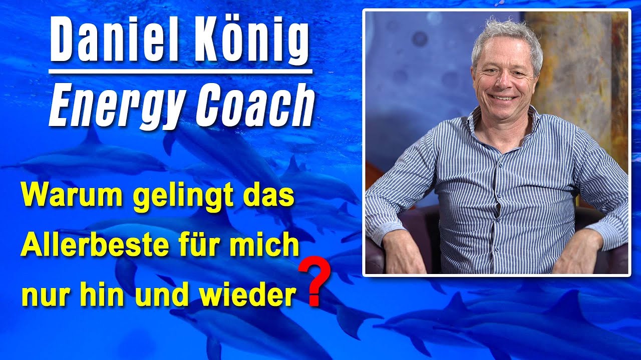 Warum gelingt das Allerbeste für mich nur hin und wieder? | Daniel König lernt aus Nahtoderfahrung