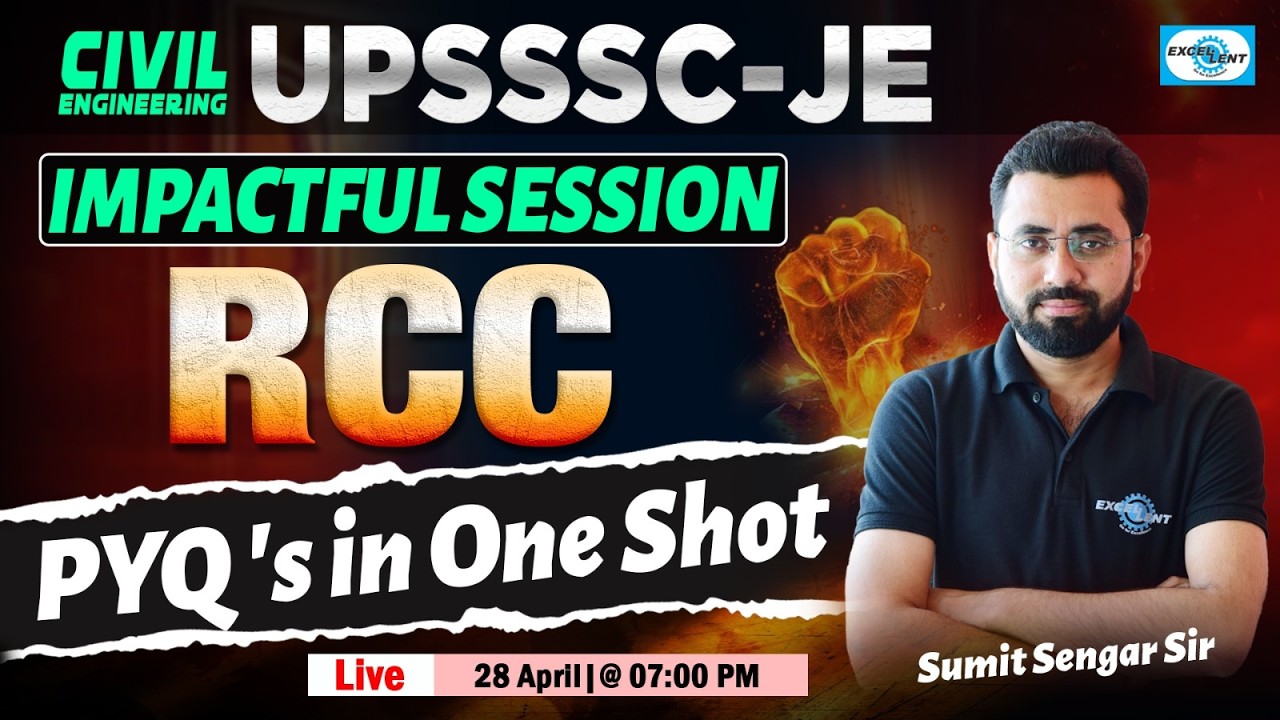 RCC||  UPSSSC-JE || IMPACTFUL SESSION ||  PYQ's in One Shot || Civil Engg. || @ 7:00 PM