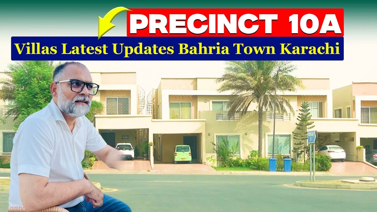 Precinct 10A Villas Latest Updates| Bahria Town Villas Prices| 200 Sq Yard Villas #bahriatownkarachi