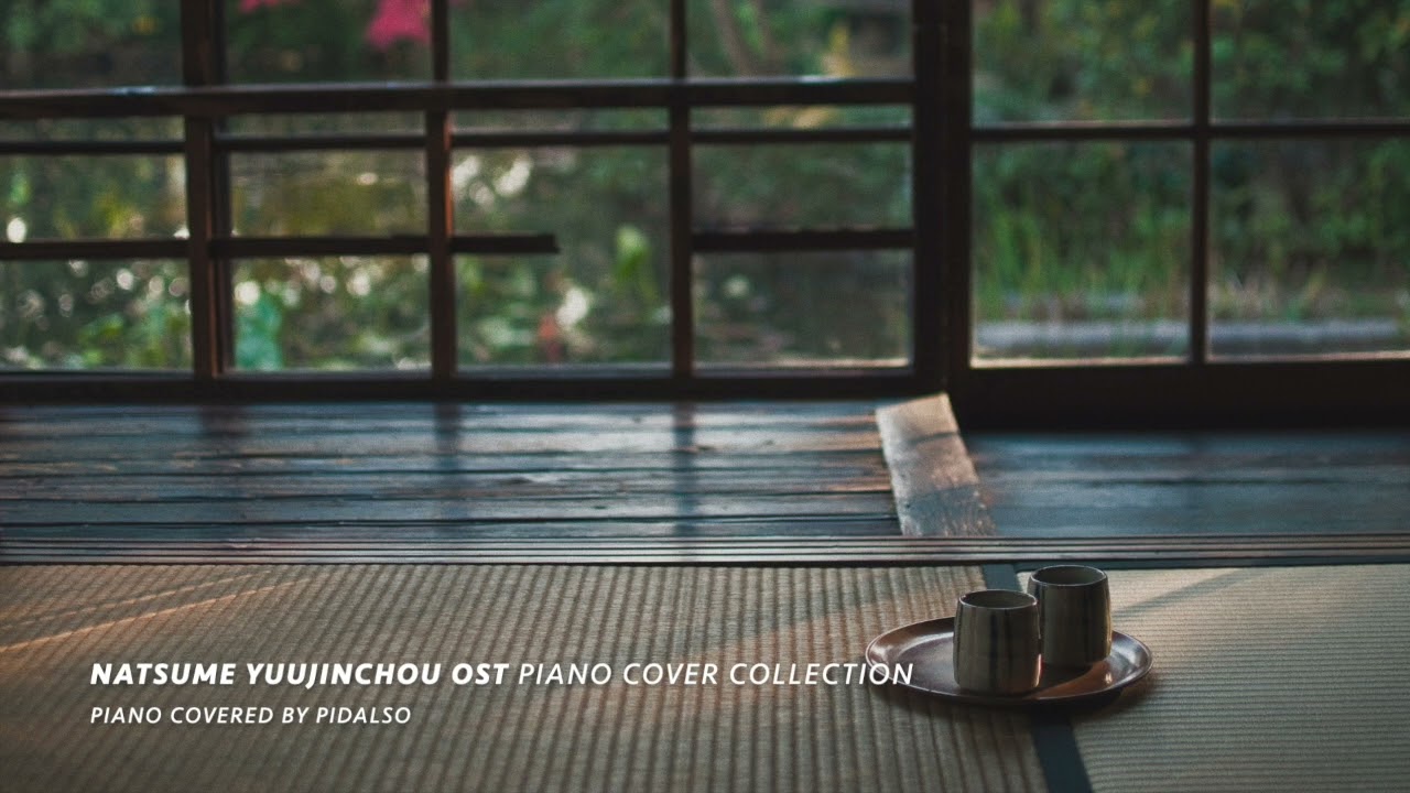 나츠메 우인장 OST 피아노 커버 모음 | Natsume Yuujinchou OST Piano Cover Collection