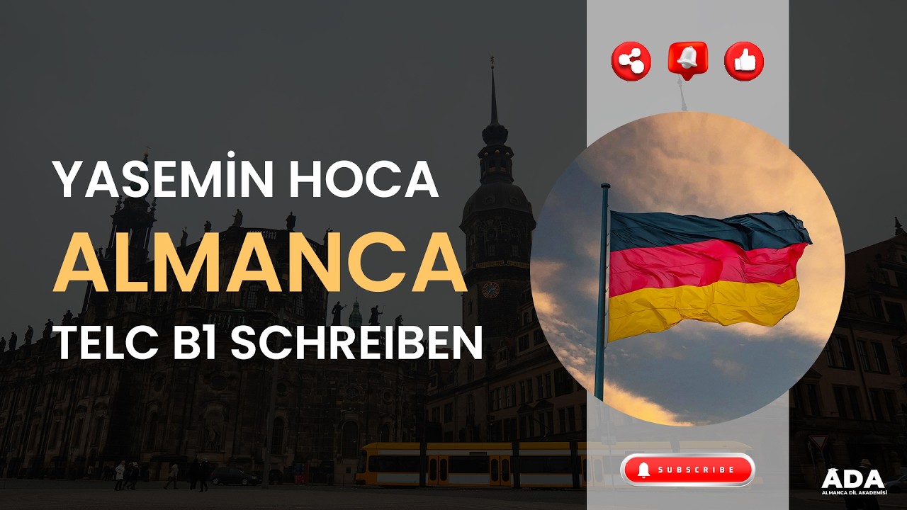 ALMANCA TELC B1 SCHREIBEN I YASEMİN HOCA