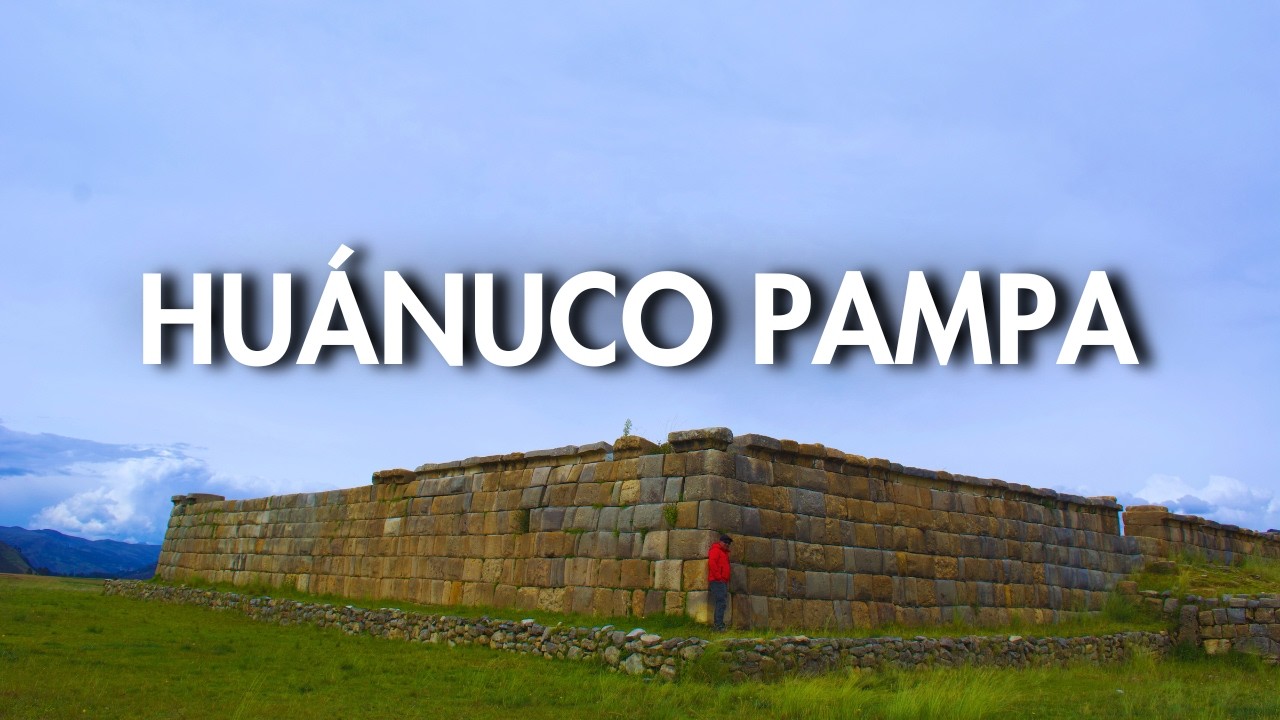 Huánuco Pampa - Capital del Chinchaysuyo | Jeshukito Travels