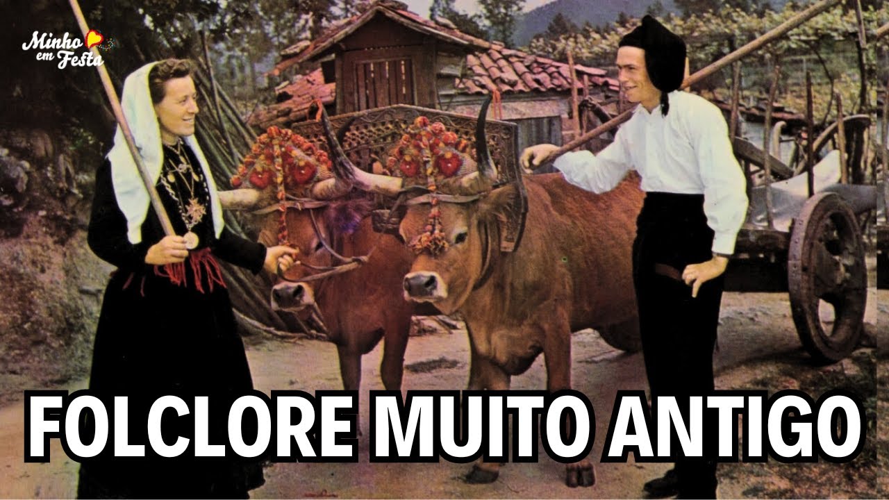 3 M&Uacute;SICAS MUITO ANTIGAS DO FOLCLORE MINHOTO
