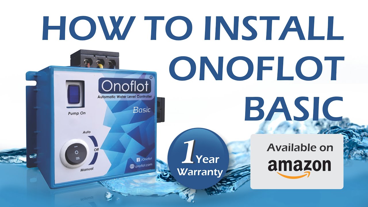 Onoflot ® Basic - Automatic Water Level Controller - Installation Tutorial (English with Subtitles)