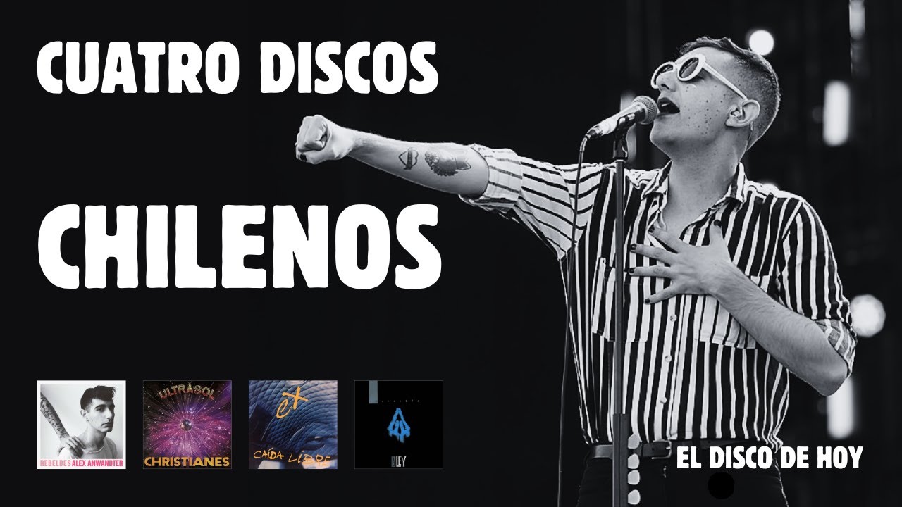 Cuatro discos CHILENOS