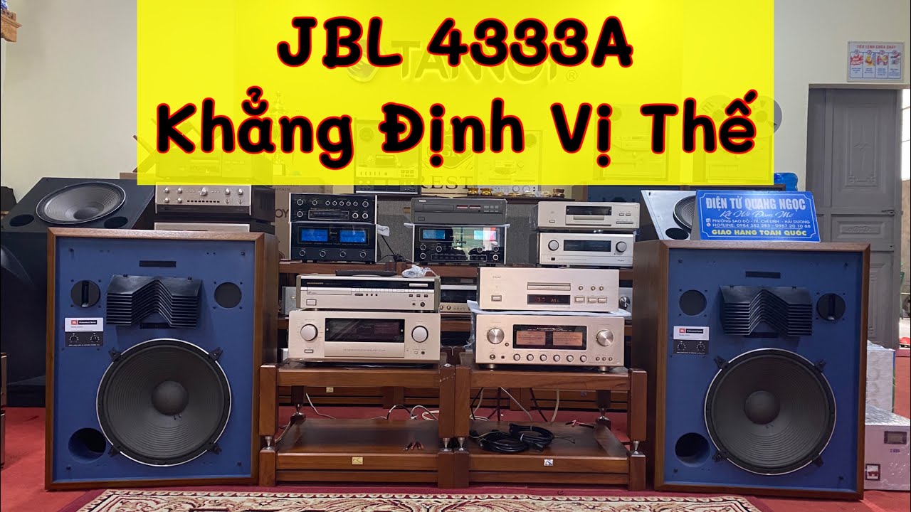 JBL 4333A Quật Ngã Nhiều Đối Thủ Trong Phân Khúc_ Hàng Đẹp Tuyển Chọn Tại Quang Ngọc -Hải Dương