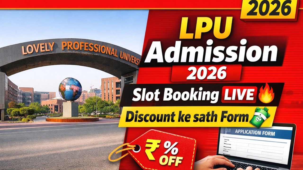 LPU Admission 2026 |LPUNEST Slot Booking Start | Apply Online with Discount| #lpunest2026 #lpunest