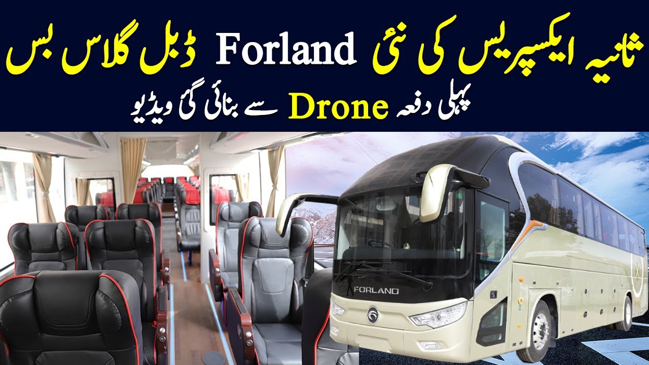 Sania Express New Forland Bus Review | Lahore to Peshawar | Interior and Exterior Review | PK Buses
