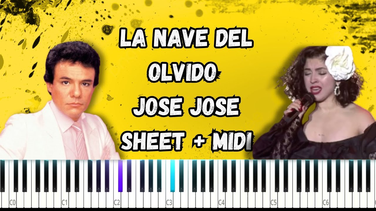 La nave del olvido / Jose Jose PIANO TUTORIAL SHEET + MIDI #piano #josejose