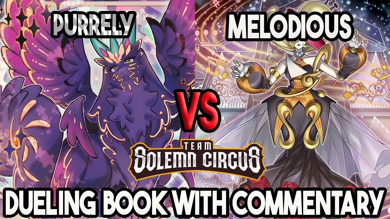 Purrely Vs Melodious NEW FORMAT Yu-Gi-Oh!