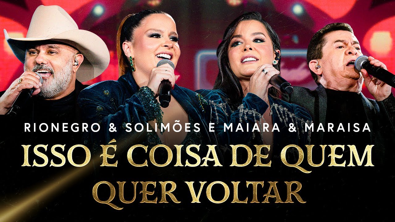 Rionegro & Solimões, @maiaramaraisaoficial - Isso é Coisa de Quem Quer Voltar (DVD em Uberlândia)