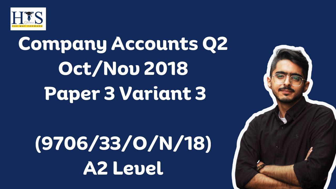 Company Accounts Q2 Oct/Nov 2018 Paper 3 Variant 3 (9706/33/O/N/18) A2 Level
